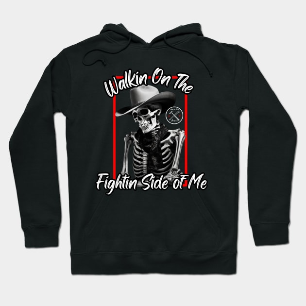 Walkin' On The Fightin' Side of Me Hoodie by Hammer and A Nail Apparel